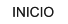 INICIO INICIO
